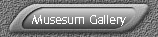 Musesum Gallery